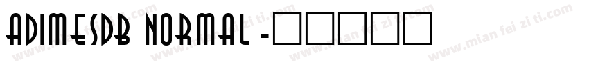 AdimesDB Normal字体转换